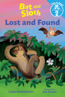 Bat and Sloth: Lost and Found (Time to Read)