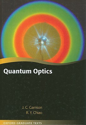 Quantum Optics (Oxford Graduate Texts) Cover Image