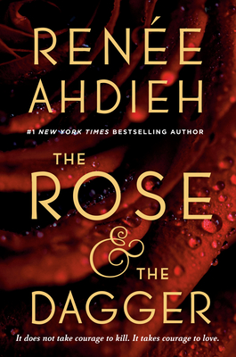 The Rose & the Dagger (The Wrath and the Dawn #2) By Renée Ahdieh Cover Image