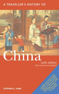 A Traveller's History of China (Interlink Traveller's Histories) Cover Image