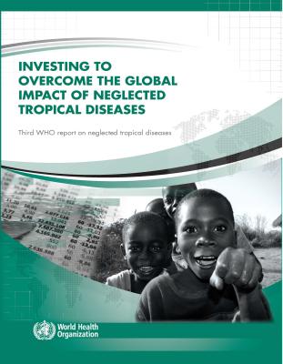 Investing to Overcome the Global Impact of Neglected Tropical Diseases: Third Who Report on Neglected Tropical Diseases 2015 Cover Image