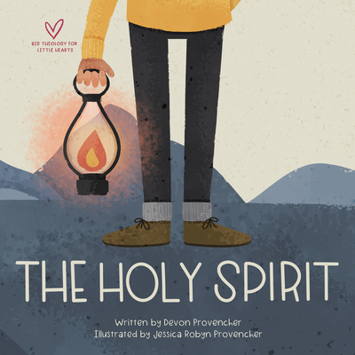 The Holy Spirit By Devon Provencher, Jessica Provencher (Illustrator) Cover Image