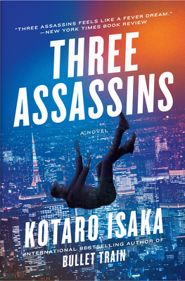 Three Assassins: A Novel