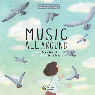 Music All Around (One Story, One Song)
