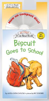 Biscuit Goes to School Book and CD (My First I Can Read)