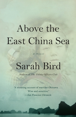 Above the East China Sea By Sarah Bird Cover Image