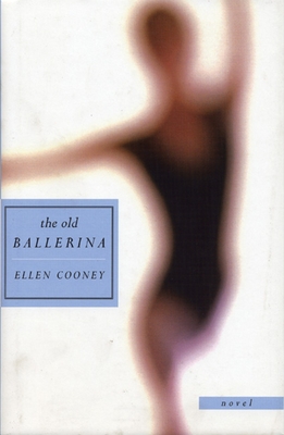 The Old Ballerina: Novel