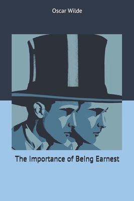 The Importance of Being Earnest