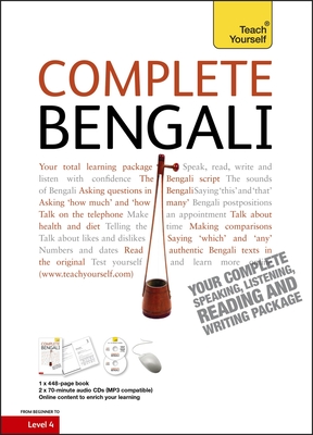 Complete Bengali Beginner to Intermediate Course: Learn to read, write, speak and understand a new language By William Radice Cover Image