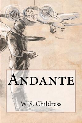 Andante By W. S. Childress Cover Image