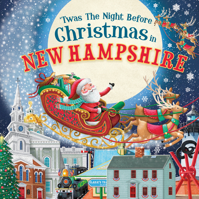 'Twas the Night Before Christmas in New Hampshire By Jo Parry (Illustrator) Cover Image