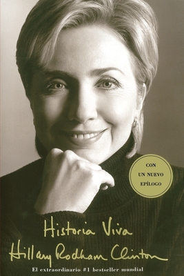 Historia Viva (Living History) By Hillary Rodham Clinton Cover Image