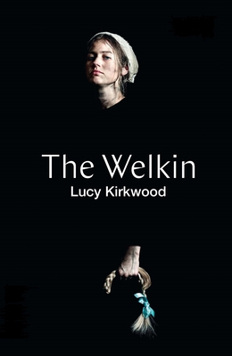 The Welkin (Tcg Edition) By Lucy Kirkwood Cover Image