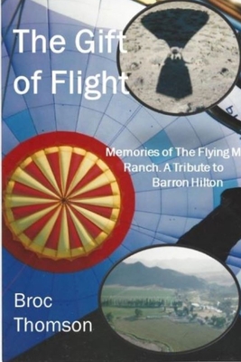 The Gift of Flight: A Tribute to Barron Hilton Cover Image