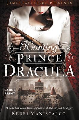 Hunting Prince Dracula (Stalking Jack the Ripper #2)