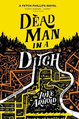 Cover for Dead Man in a Ditch (The Fetch Phillips Novels #2)