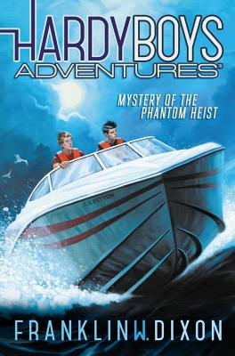 Mystery of the Phantom Heist (Hardy Boys Adventures #2) Cover Image