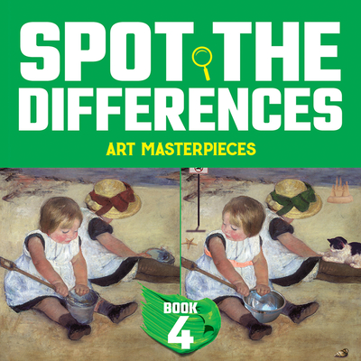 Spot the Differences: Art Masterpieces, Book 4 (Dover Kids Activity Books)