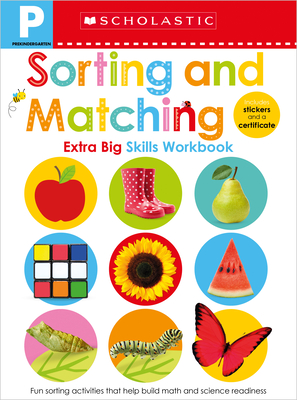 Sorting and Matching Pre-K Workbook: Scholastic Early Learners (Extra Big Skills Workbook) Cover Image