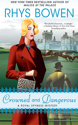 Crowned and Dangerous (Royal Spyness #10) By Rhys Bowen, Katherine Kellgren (Read by) Cover Image