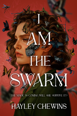 I Am the Swarm By Hayley Chewins Cover Image