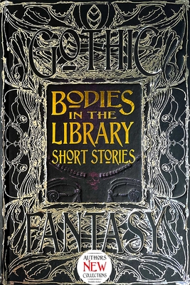 Bodies in the Library Short Stories (Gothic Fantasy)