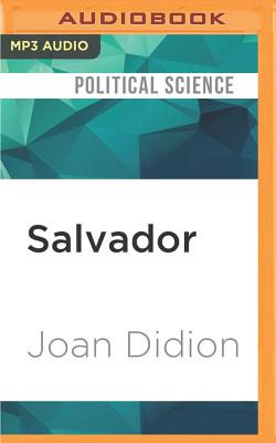 Salvador By Joan Didion, Eileen Stevens (Read by) Cover Image
