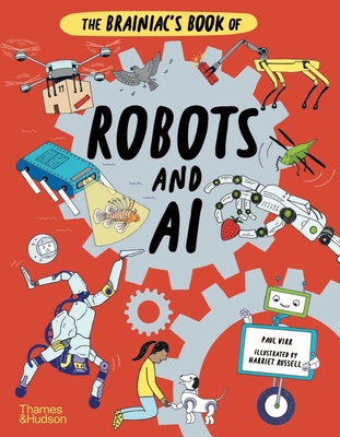 The Brainiac's Book of Robots and AI (The Brainiac's Series) Cover Image