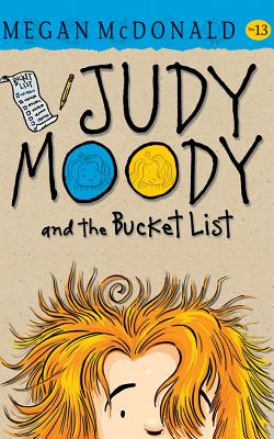 Judy Moody and the Bucket List By Megan McDonald, Amy Rubinate (Read by) Cover Image