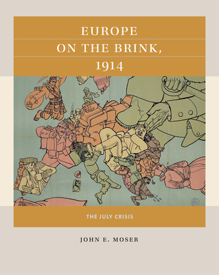 Europe on the Brink, 1914: The July Crisis Cover Image