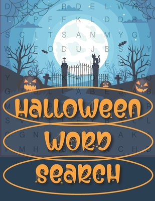 Halloween Word Search: Practice Spelling, Learn Vocabulary, And Improve Reading - Best Word Search To Improve Vocabulary, Spelling, Memory An Cover Image