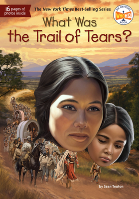 What Was the Trail of Tears? (What Was?)