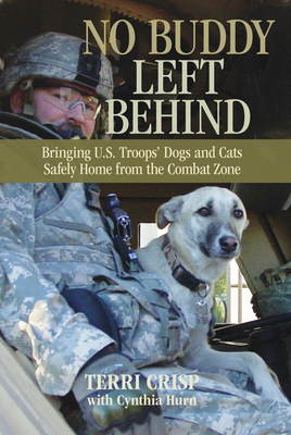 No Buddy Left Behind: Bringing U.S. Troops' Dogs and Cats Safely Home from the Combat Zone Cover Image