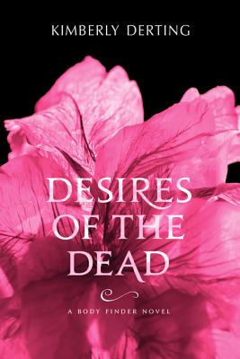 Desires of the Dead (Body Finder #2) Cover Image