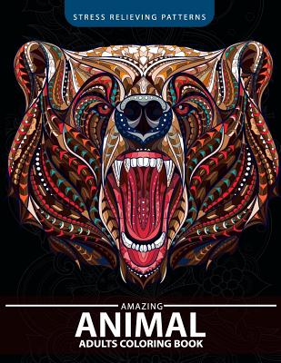 Animals Adult Coloring Book: Patterns of Bear, Parrot, Squirrel, Lion, Tiger, Raccoon, Monkey, Cats, Giraffe, Panda and more Cover Image