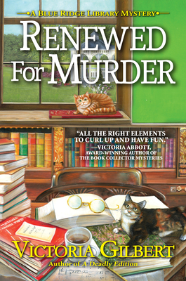 Renewed for Murder (A Blue Ridge Library Mystery #6) By Victoria Gilbert Cover Image