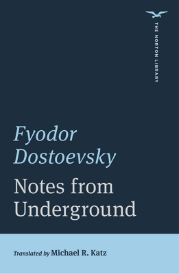 Notes from Underground (The Norton Library) Cover Image