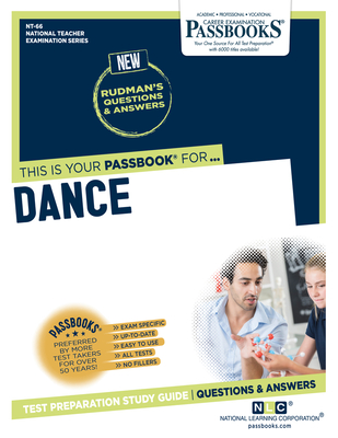 Dance (NT-66): Passbooks Study Guide (National Teacher Examination Series (NTE) #66) By National Learning Corporation Cover Image