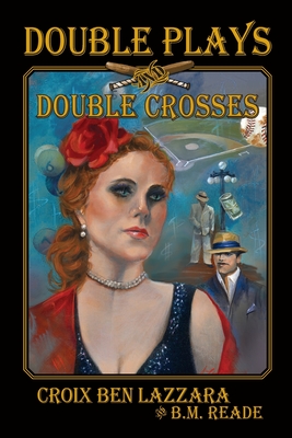 Cover for Double Plays and Double Crosses