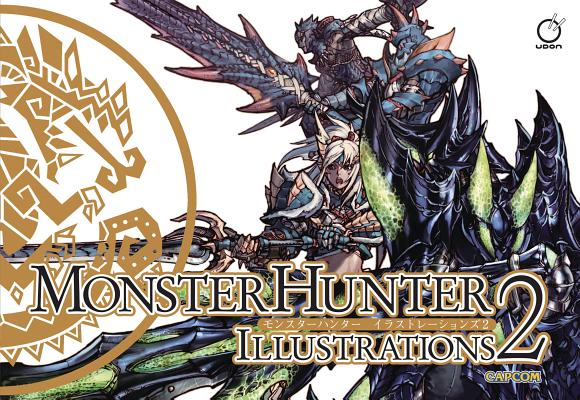 Monster Hunter Illustrations 2 By Capcom, Capcom (Artist) Cover Image
