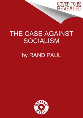 The Case Against Socialism Cover Image
