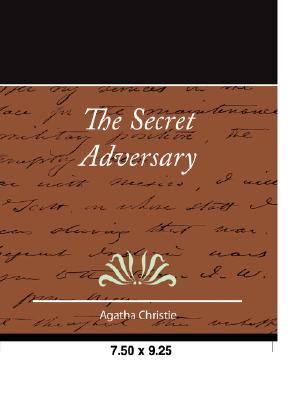 Cover for The Secret Adversary (Tommy and Tuppence Mysteries)