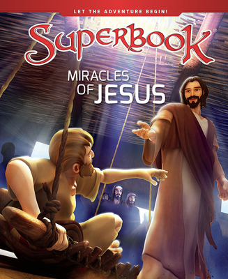Cover for Miracles of Jesus (Superbook)