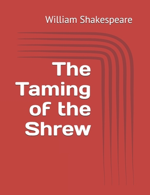 The Taming of the Shrew