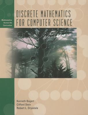 Discrete Mathematics for Computer Science (Mathematics Across the Curriculum) Cover Image
