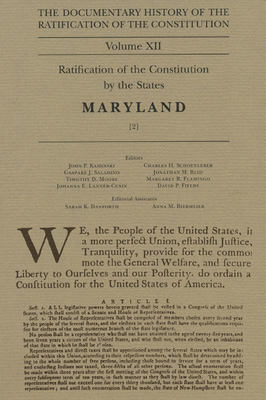 The Documentary History of the Ratification of the Constitution, Volume 12: Ratification of the Constitution by the States, Maryland, No. 1
