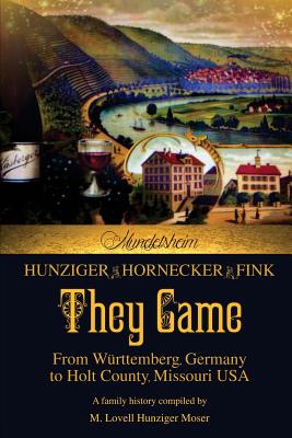 They Came: Hunziger-Hornecker-Fink Cover Image
