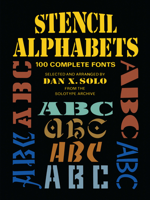 Stencil Alphabets: 100 Complete Fonts (Lettering) cover