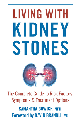 Living with Kidney Stones: Complete Guide to Risk Factors, Symptoms & Treatment Options