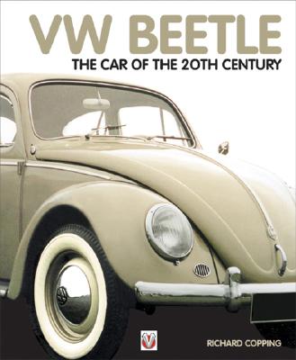 Volkswagen Beetle: The Car of the Century Cover Image